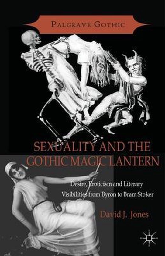 Palgrave Gothic- Sexuality and the Gothic Magic Lantern - cover