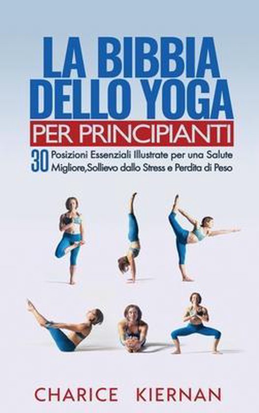 La Bibbia Dello Yoga Per Principianti - cover