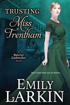 Trusting Miss Trentham