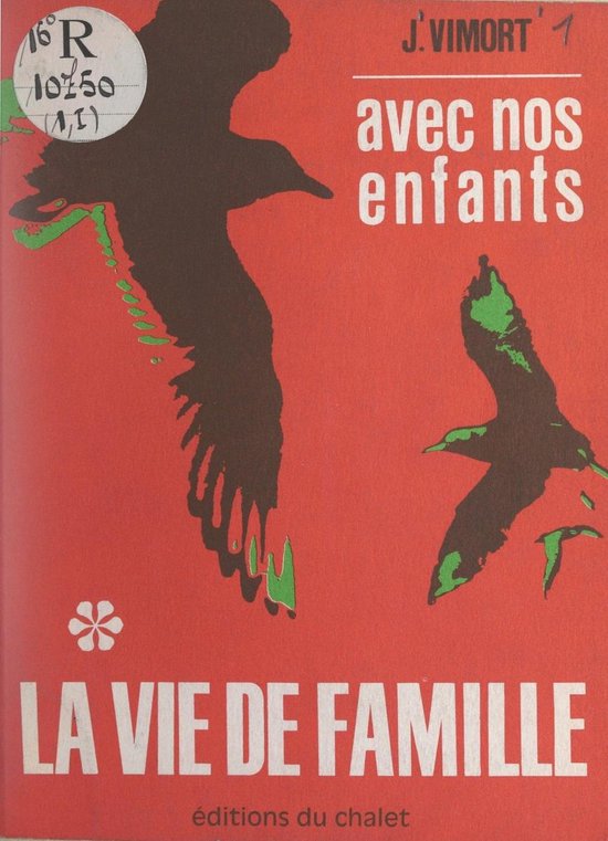 Avec nos enfants (1). La vie de famille - cover