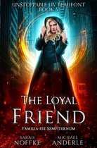 Unstoppable LIV Beaufont-The Loyal Friend