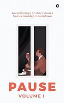 Pause - Volume 1