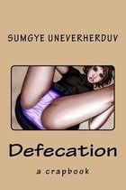 Defecation