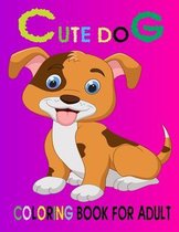 Cute Dog Coloring Book For Adult