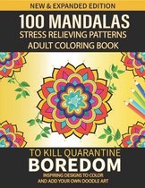 100 mandalas stress relieving patterns adult coloring book To kill quarantine Boredom