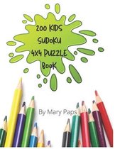 200 Kids Sudoku 4X4 Puzzle Book