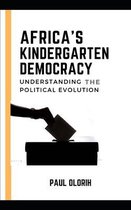 African's Kindergarten Democracy
