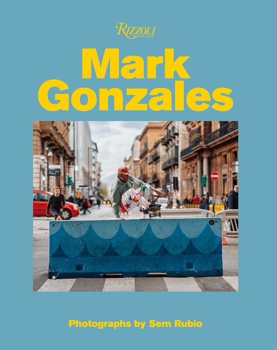 Mark Gonzales Adventures in Street Skating - cover