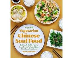 Chinese Soul Food - Vegetarian Chinese Soul Food