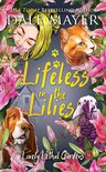 Lovely Lethal Gardens 12 - Lifeless in the Lilies