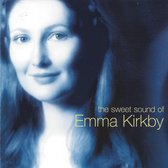 The Sweet Sound Of Emma Kirkby
