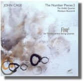 Cage: The Number Pieces 2 - Five 3 / Buzzarte, Arditti Quartet