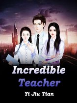 Volume 3 3 - Incredible Teacher