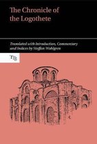 Translated Texts for Byzantinists-The Chronicle of the Logothete