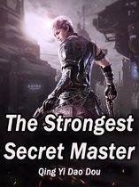 Volume 8 8 - The Strongest Secret Master