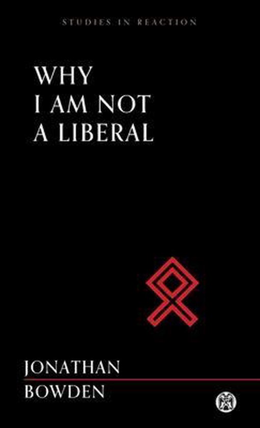 Why I Am Not a Liberal – Paperback
