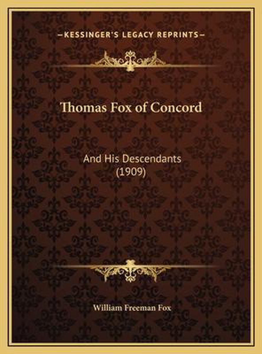 Thomas Fox Of Concord van William Freeman Fox