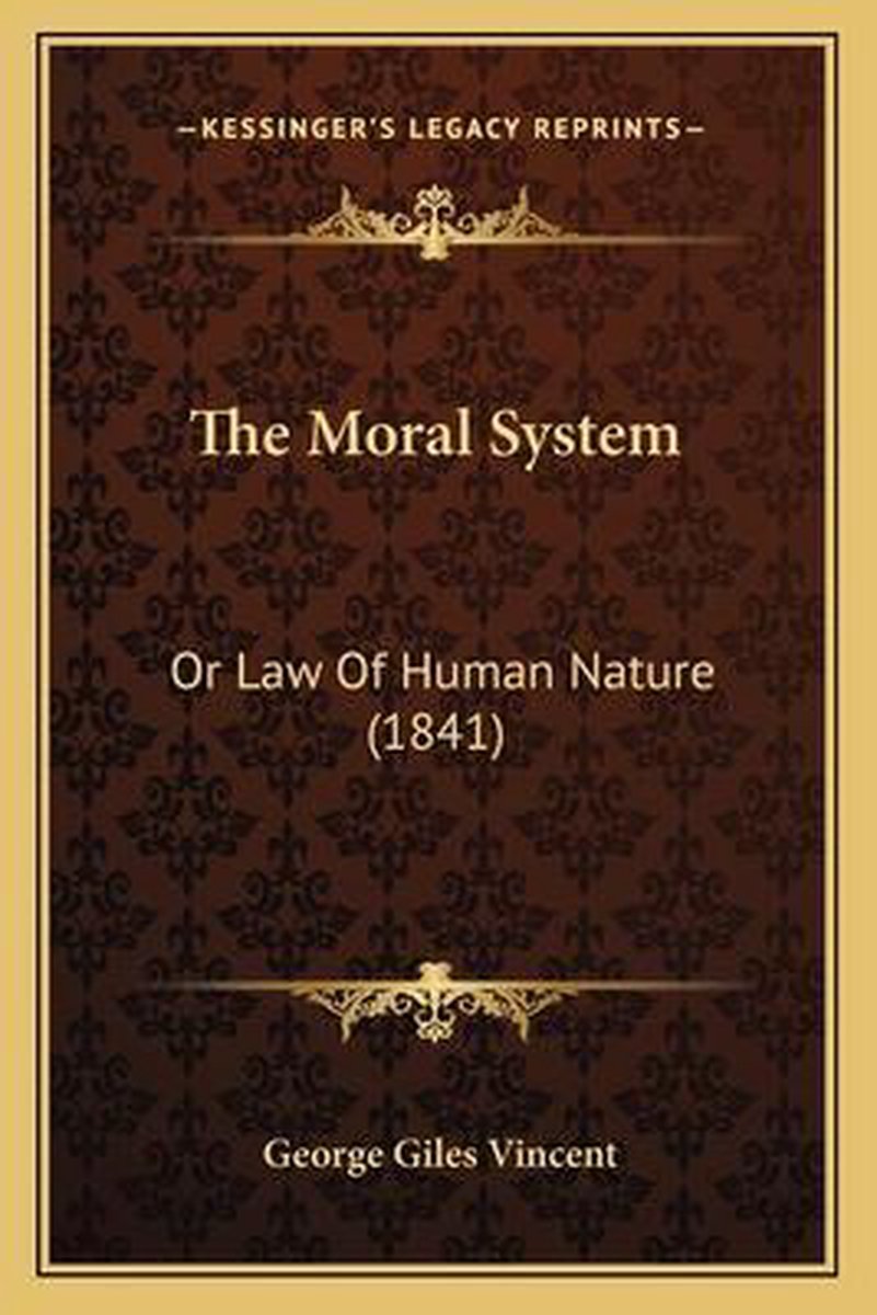 The Moral System van George Giles Vincent