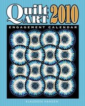 Quilt Art 2010 Calendar