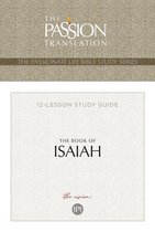 The Passionate Life Bible Series: The Book of Isaiah