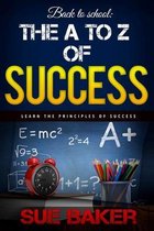 Back to school: The A to Z of Success and achievement