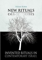 New Rituals--Old Societies
