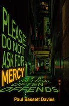 Please Do Not Ask For Mercy As A Refusal