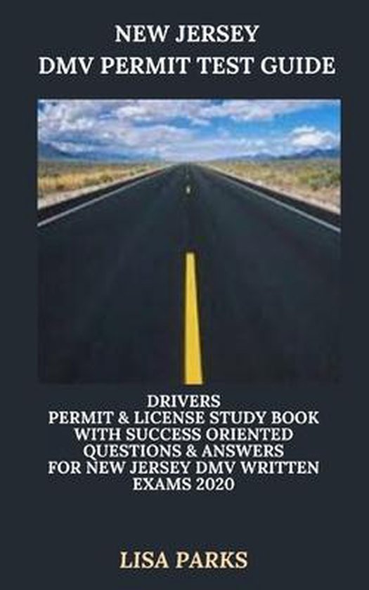 New Jersey DMV Permit Test Guide 9798606811083 Lisa Parks Boeken