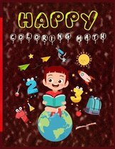 Happy Coloring Math: All in One