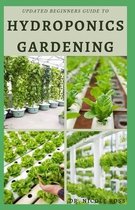 Updated Beginners Guide to Hydroponics Gardening
