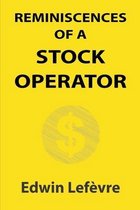 Reminiscences of a Stock Operator (Illustrated)