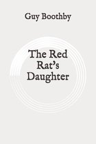 The Red Rat's Daughter: Original