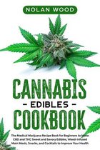 Cannabis Edibles Cookbook