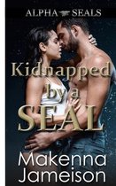 Alpha Seals- Kidnapped by a SEAL