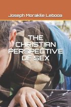 The Christian Perspective of Sex