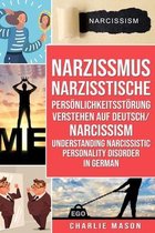 Narzissmus Narzisstische Persönlichkeitsstörung verstehen Auf Deutsch/ Narcissism Understanding Narcissistic Personality Disorder In German