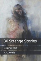 30 Strange Stories