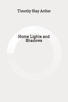 Home Lights and Shadows: Original