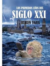 Los Primeros A�os del Siglo XXI