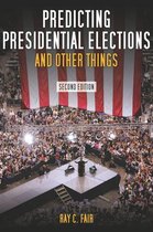 Predicting Presidential Elections and Other Things, Second Edition