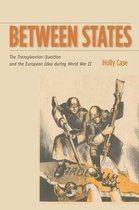 Stanford Studies on Central and Eastern Europe - Between States