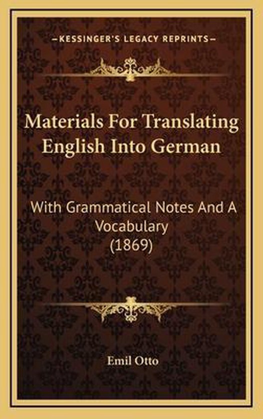 Materials for Translating English Into German, Emil Otto