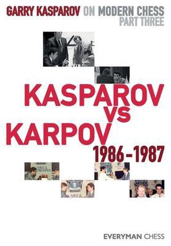 Garry Kasparov on Modern Chess: Part Three - cover