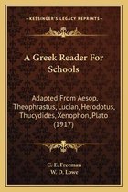 A Greek Reader for Schools