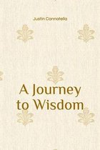 A Journey to Wisdom