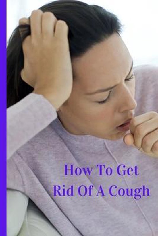 How To Get Rid Of A Cough, Fiona McFarlane 9798642816899 Boeken
