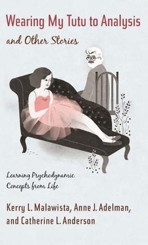 Wearing My Tutu to Analysis and Other Stories - cover