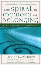 The Spiral of Memory and Belonging