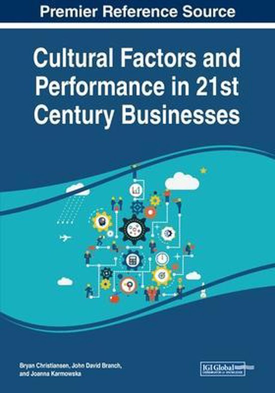Cultural Factors and Performance in 21st Century Businesses ...