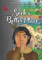 Seek the Better Place